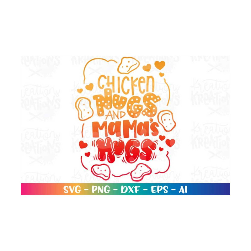 MR-31820237519-chicken-nugs-and-mamas-hugs-svg-chicken-nuggets-funny-image-1.jpg