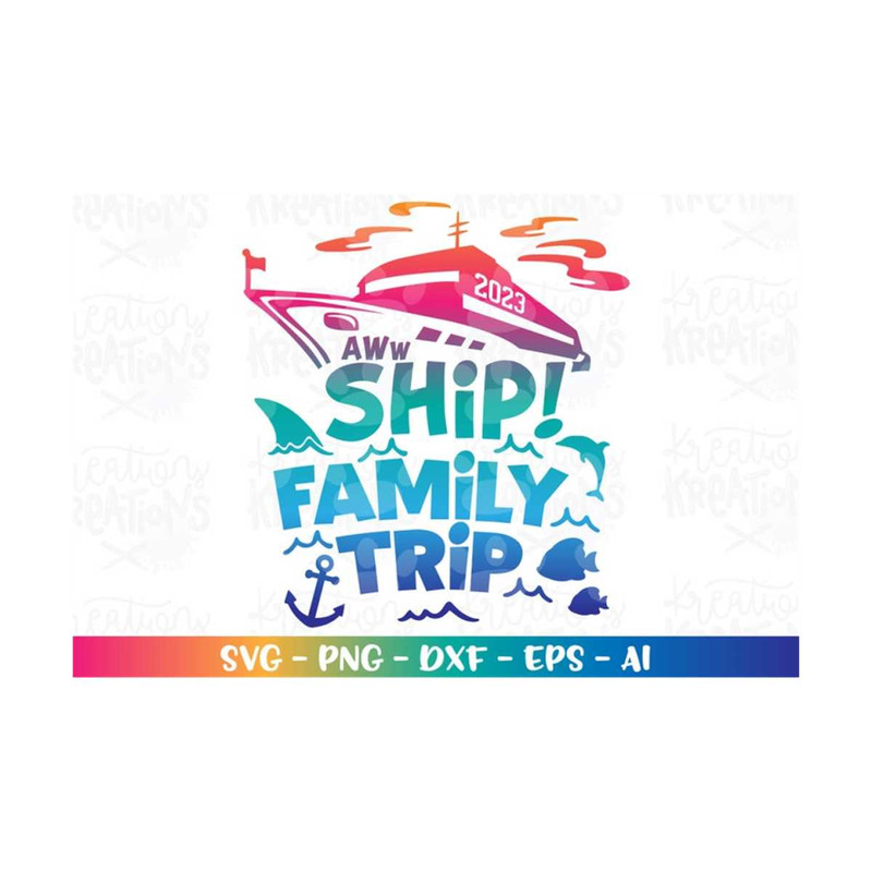 MR-318202381515-aww-ship-family-trip-cruise-svg-family-cruise-trip-cruise-image-1.jpg