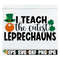 MR-318202381952-i-teach-the-cutest-leprechauns-cute-teacher-teacher-svg-st-image-1.jpg