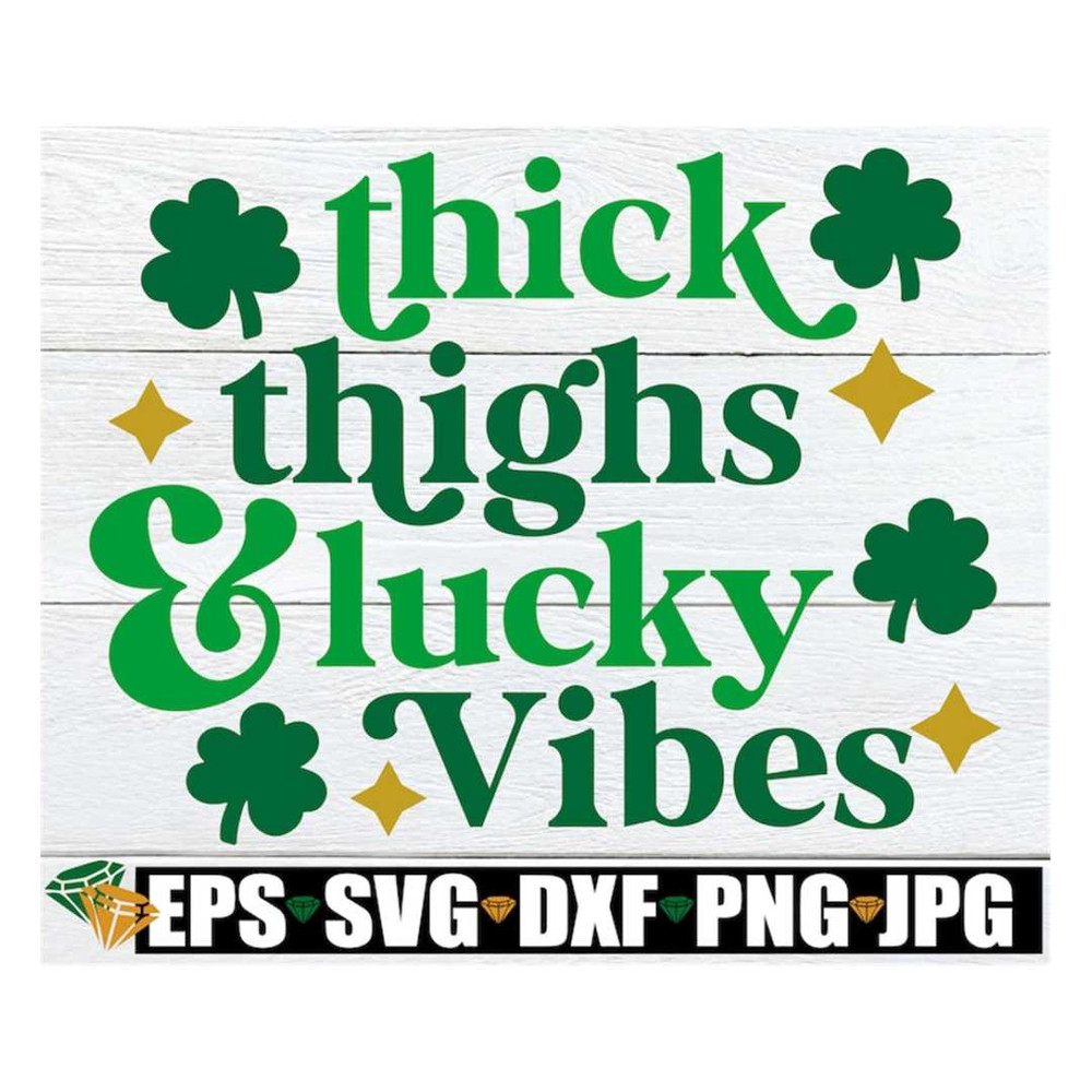 MR-318202382058-thick-thighs-and-lucky-vibesst-patricks-day-svg-st-image-1.jpg