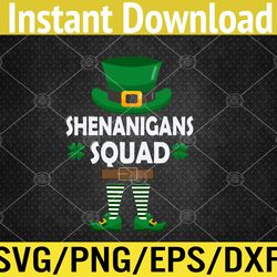 Shenanigans Squad Funny Patricks Day Svg, Eps, Png, Dxf, Digital Download