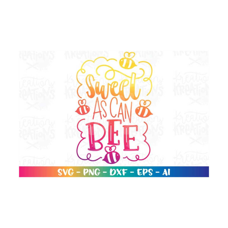 MR-318202383729-sweet-as-can-bee-svg-cute-bee-kids-baby-onsie-new-born-print-image-1.jpg