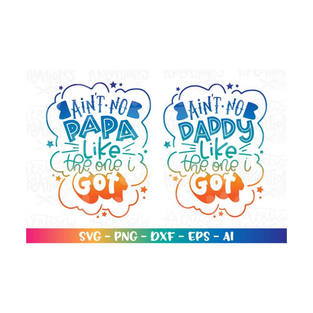 MR-31820238405-aint-no-daddy-papa-like-the-one-i-got-svg-cute-girl-boy-image-1.jpg