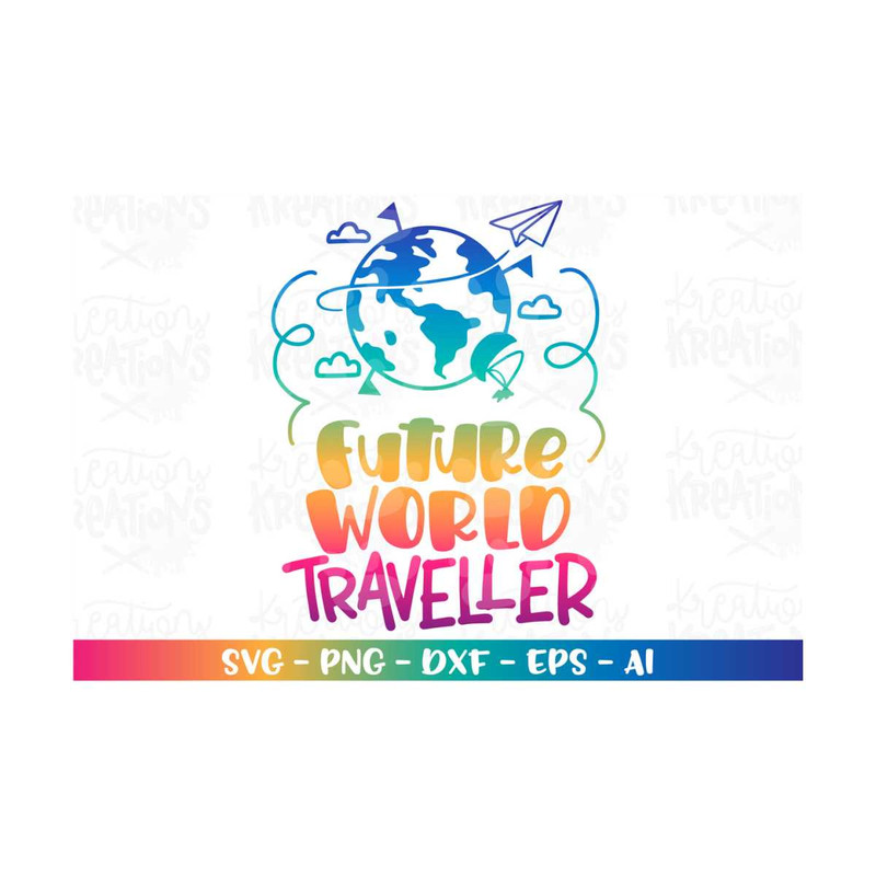 MR-318202385033-future-world-traveller-svg-baby-kids-travelling-vacation-image-1.jpg