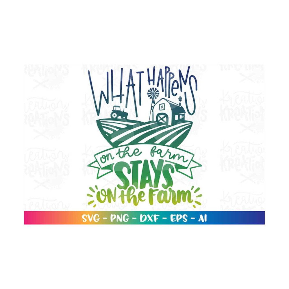 MR-318202385253-what-happens-on-the-farm-stays-on-the-farm-svg-farm-sayings-image-1.jpg