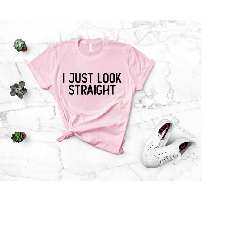 MR-31820239100-lesbian-femme-shirti-just-look-straight-lesbian-shirtgay-image-1.jpg