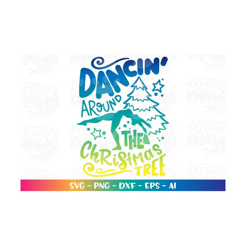MR-318202391731-christmas-tree-svg-dancin-svg-gymnastics-svg-clipart-image-1.jpg
