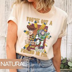 retro disney toy story you've got a friend in me shirt, woody and buzz shirt, disney family vacation shirt, disney trip