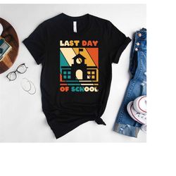 happy last day of school shirt for teachers,teacher gift,teacher summer shirts,summer break shirt,funny teacher tee,end