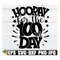 MR-318202392917-hooray-for-the-100th-day-100-days-of-school-svg-100th-day-of-image-1.jpg