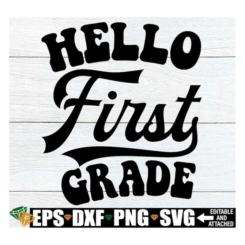 MR-318202394032-hello-first-grade-first-grade-svg-first-grade-classroom-image-1.jpg