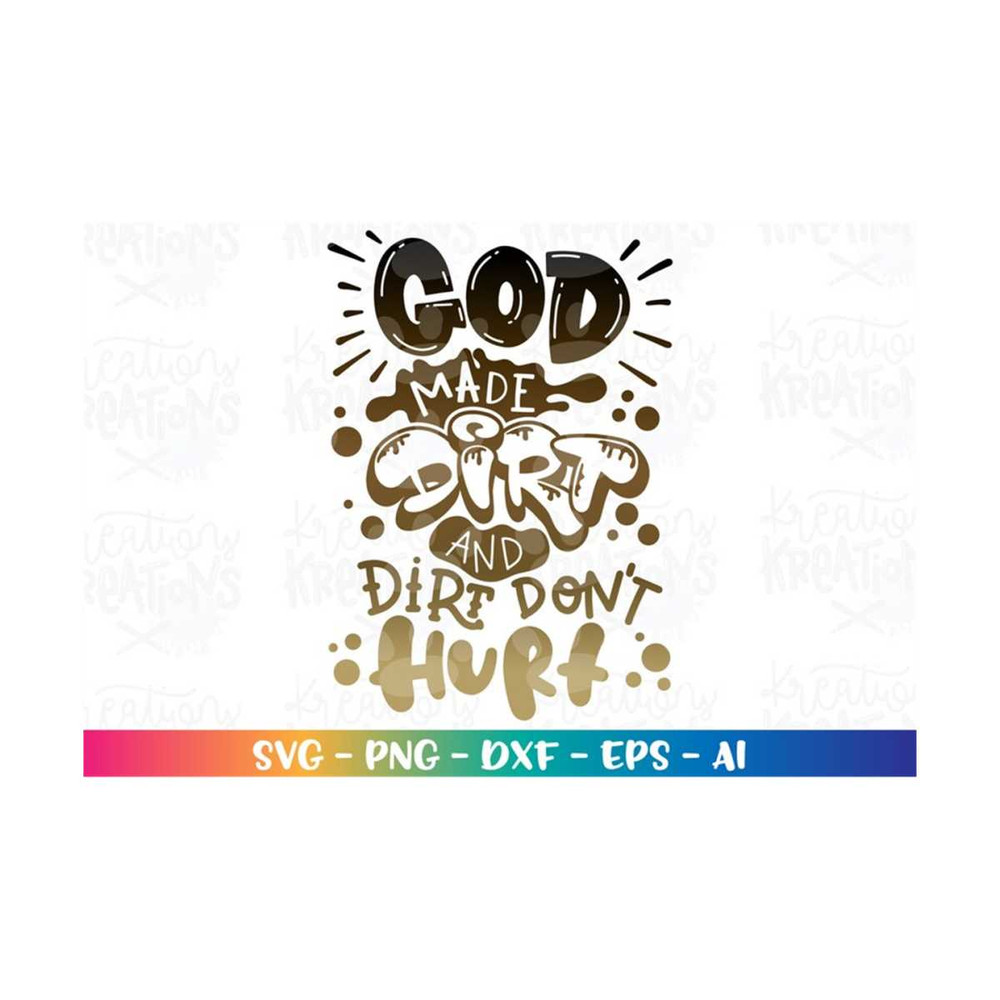 MR-318202395728-god-made-dirt-and-dirt-dont-hurt-svg-mud-muddy-style-kids-image-1.jpg