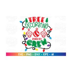 tree decorating crew svg christmas season winter christmas lights snow cut file cricut silhouette instant download vecto