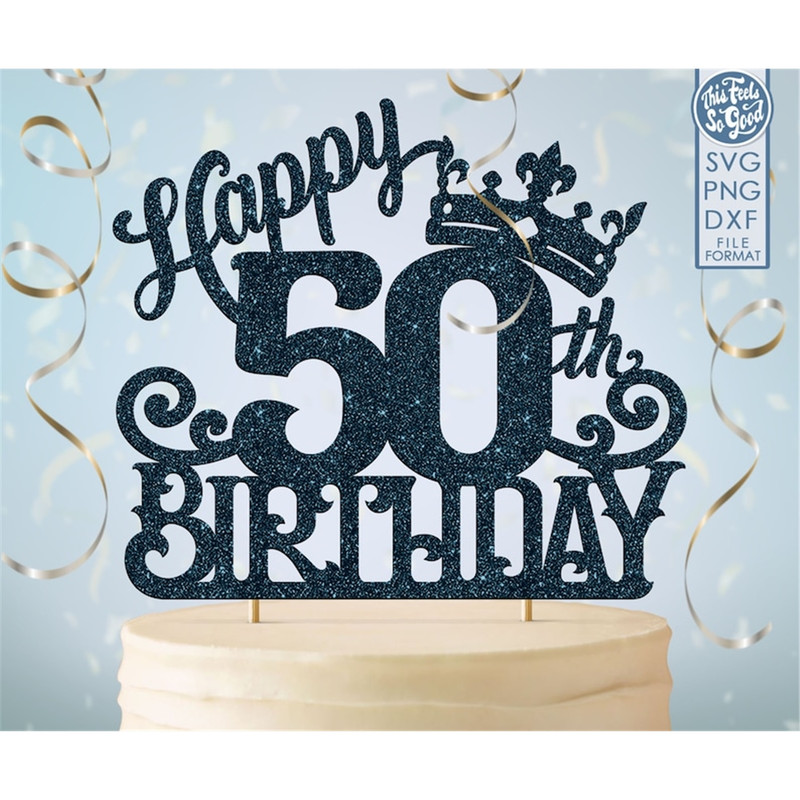 MR-318202310050-50-50th-birthday-cake-topper-svg-50-50th-happy-birthday-cake-image-1.jpg