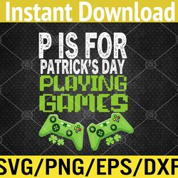 Gamer St Patricks Day For Boys, St Pats Svg, Eps, Png, Dxf, Digital Download