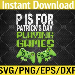 gamer st patricks day for boys, st pats svg, eps, png, dxf, digital download