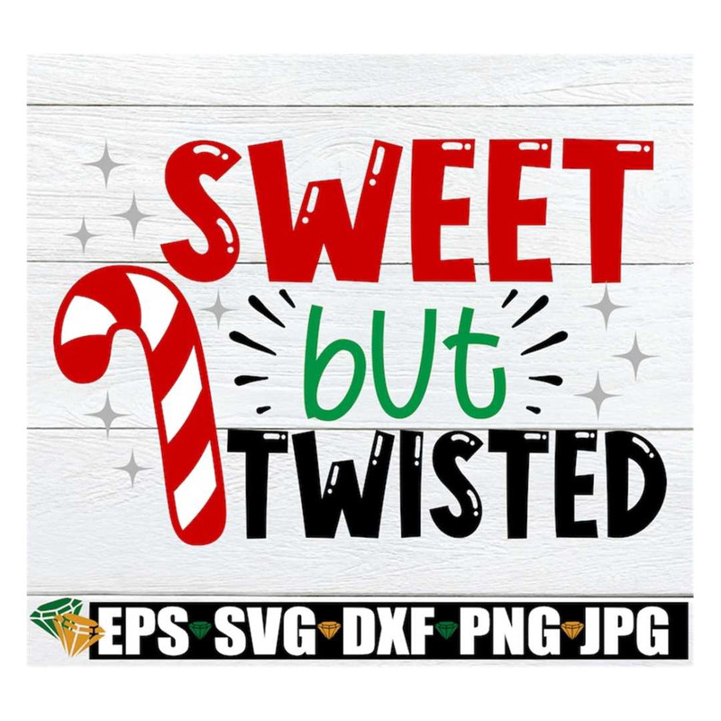MR-3182023101134-sweet-but-twisted-funny-christmas-svg-funny-toddler-image-1.jpg