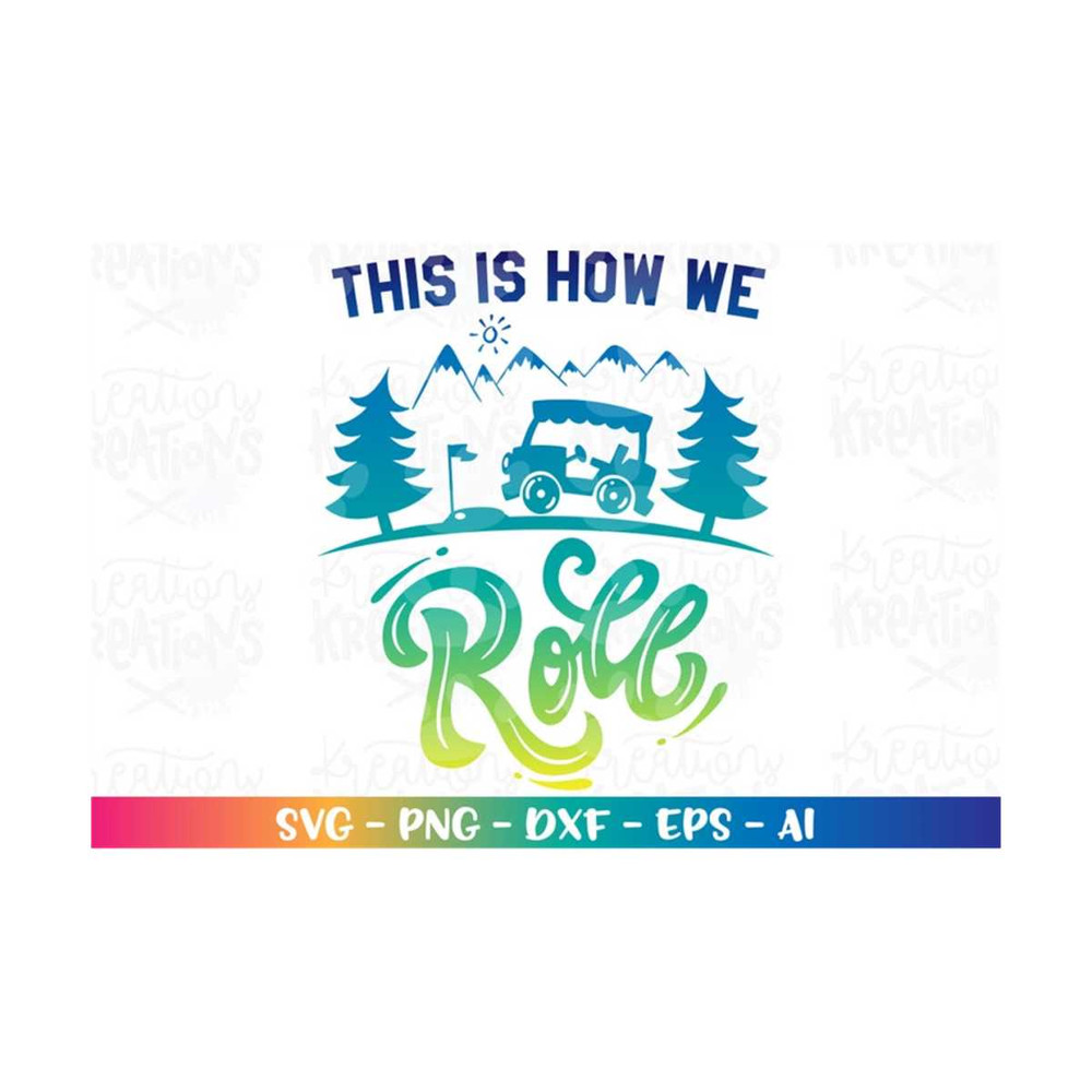 MR-3182023101226-this-is-how-we-roll-svg-golf-svg-golf-quote-svg-golf-sayings-image-1.jpg