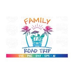 family road trip beach svg family vacation cutom family name svg print decal cut file silhouette cricut cameo download v