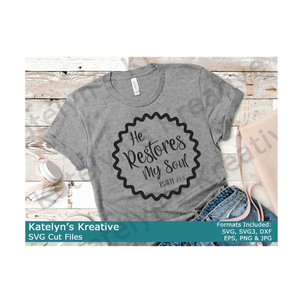 MR-318202311112-he-restores-my-soul-svg-files-image-1.jpg