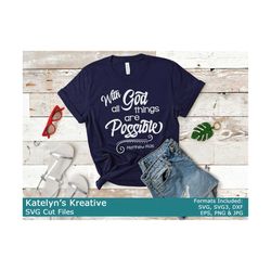 with god all things are possible svg files
