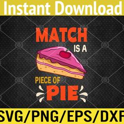 Math is a Piece of Pie - Pi Day & Math Lover Svg, Eps, Png, Dxf, Digital Download