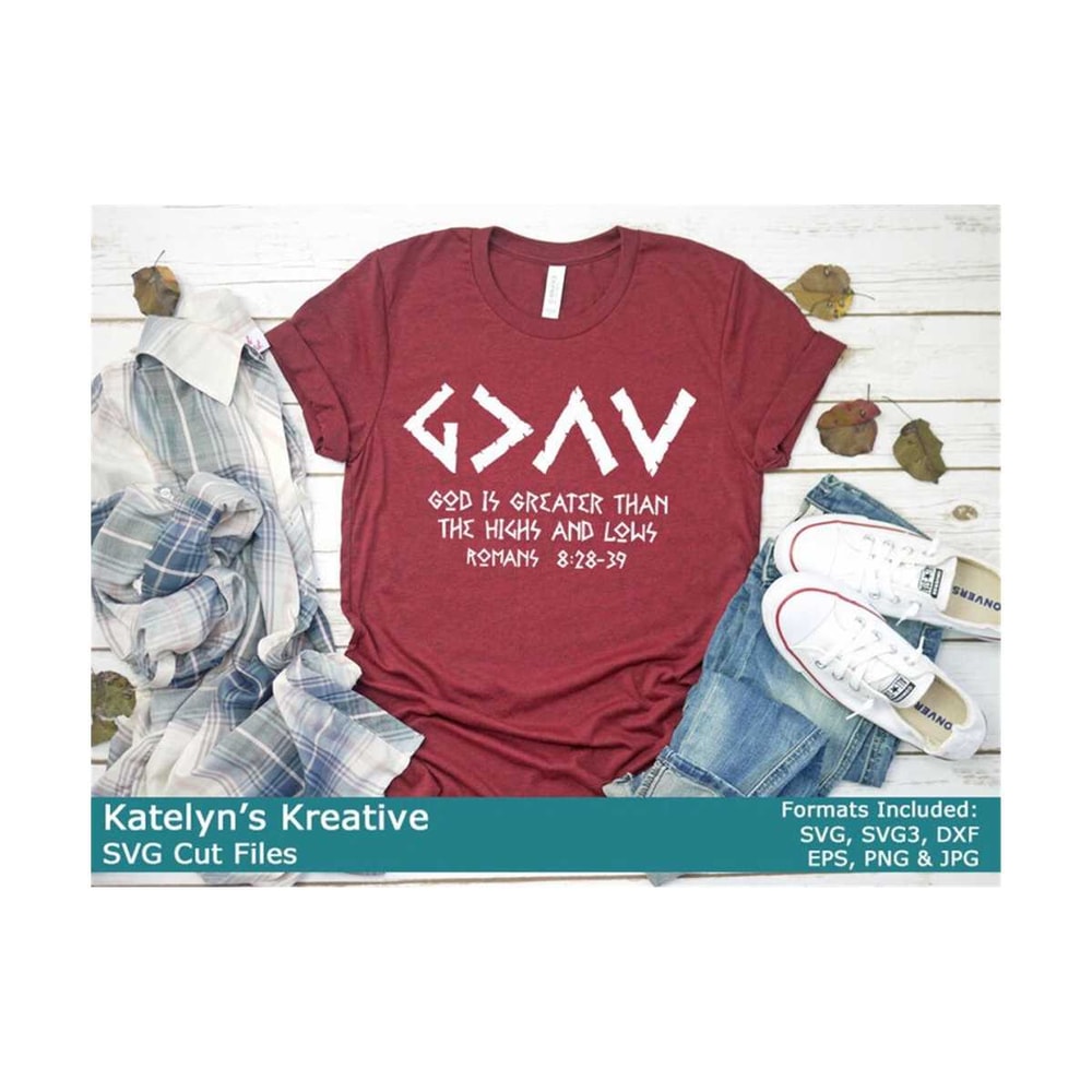 MR-3182023121155-god-is-greater-than-the-highs-lows-svg-files-image-1.jpg