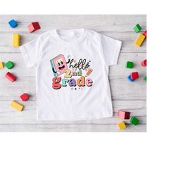 hello second grade shirt,second grade first day of school shirt,back to school shirt,hello second grade back to school s