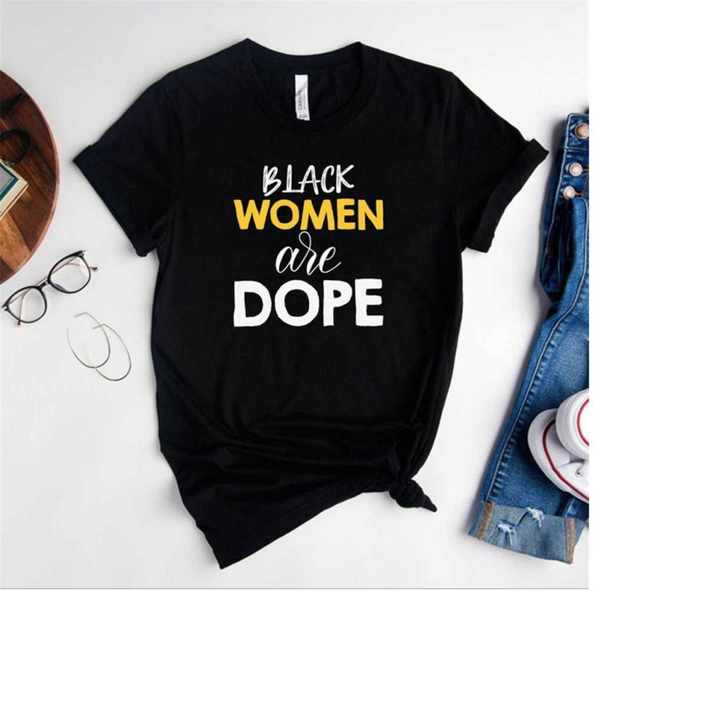 MR-318202313212-black-women-are-dope-shirtblack-girl-magic-t-shirtgift-for-image-1.jpg