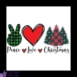peace love christmas buffalo plaid svg, christmas svg, buffalo plaid svg, happy holiday svg