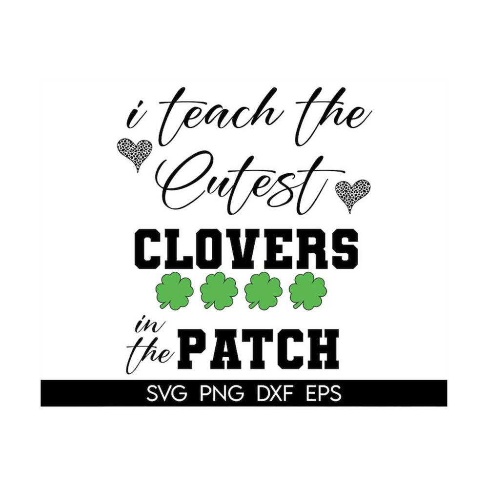 MR-3182023134315-teacher-st-patricks-day-svg-i-teach-the-cutest-clovers-in-the-image-1.jpg