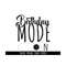MR-3182023135553-birthday-mode-on-svg-birthday-queen-svg-birthday-girl-image-1.jpg