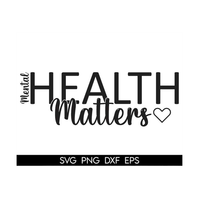 MR-3182023135628-mental-health-matters-svg-png-pdf-mental-health-awareness-image-1.jpg