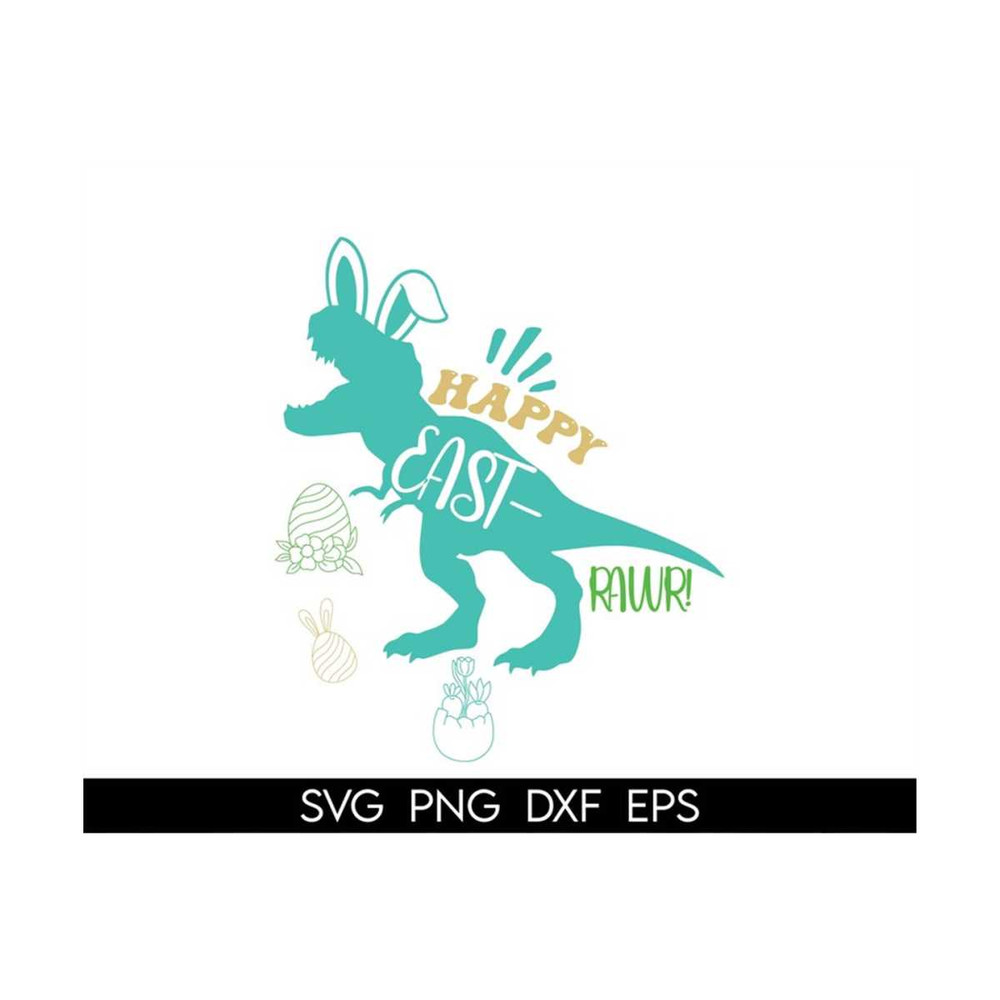 MR-3182023135738-happy-east-rawr-easter-svg-bunny-saurus-svgdinosaur-image-1.jpg