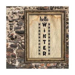 hello winter, christmas porch sign svg, winter porch sign svg,christmas sign svg,christmas svg, holidays porch sign, wel
