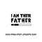 MR-318202314822-i-am-their-father-svgfather-svg-papa-svg-best-dad-ever-image-1.jpg