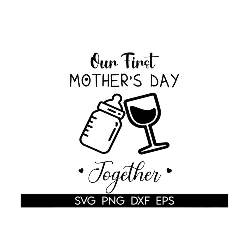 MR-318202314928-our-first-mothers-day-together-svg-first-mothers-image-1.jpg
