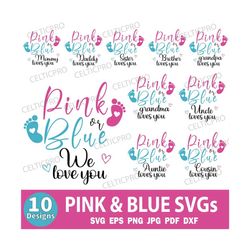 pink or blue we love you svg, pink or blue mommy daddy love you svg, gender reveal svg, gender reveal shirt svg, baby fo