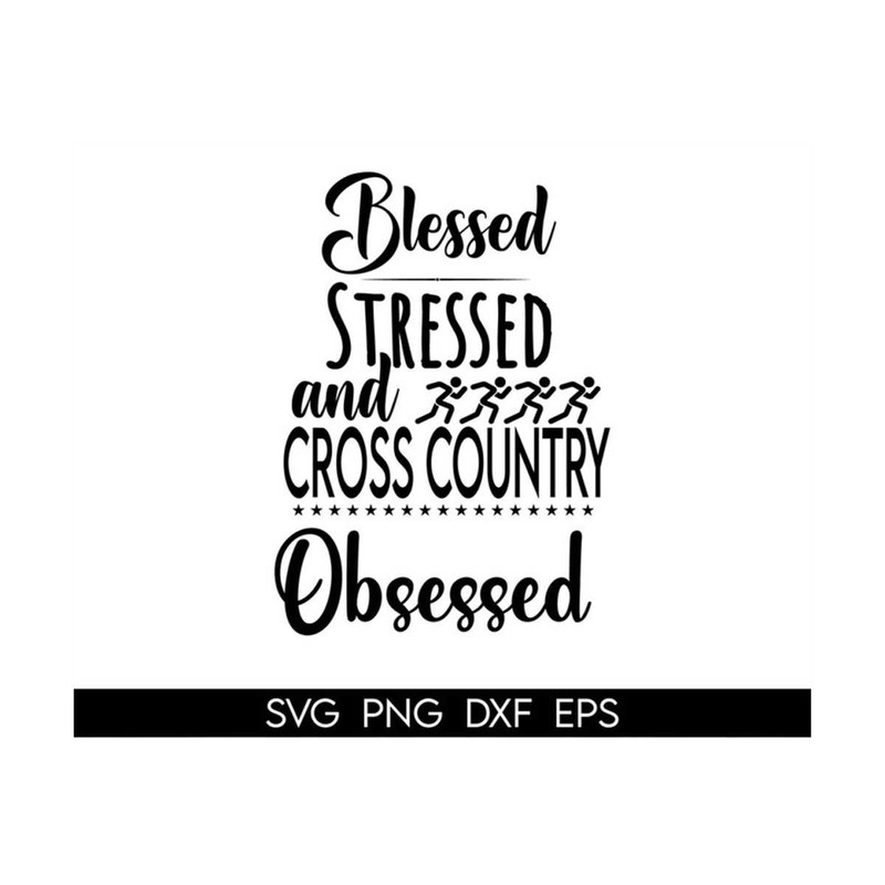 MR-3182023142455-blessed-stressed-and-cross-country-obsessed-svg-gym-svg-image-1.jpg