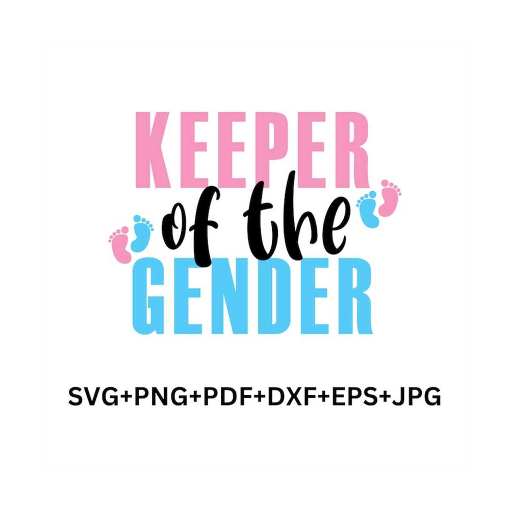 MR-3182023143048-keeper-of-the-gender-svg-gender-reveal-svgteam-boy-svgteam-image-1.jpg