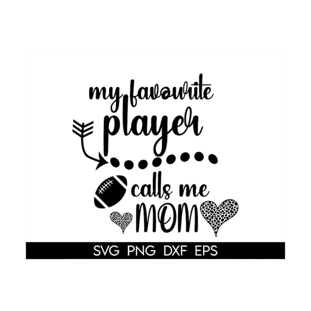 MR-3182023143241-football-mom-svg-my-favorite-players-call-me-mom-svg-cute-image-1.jpg