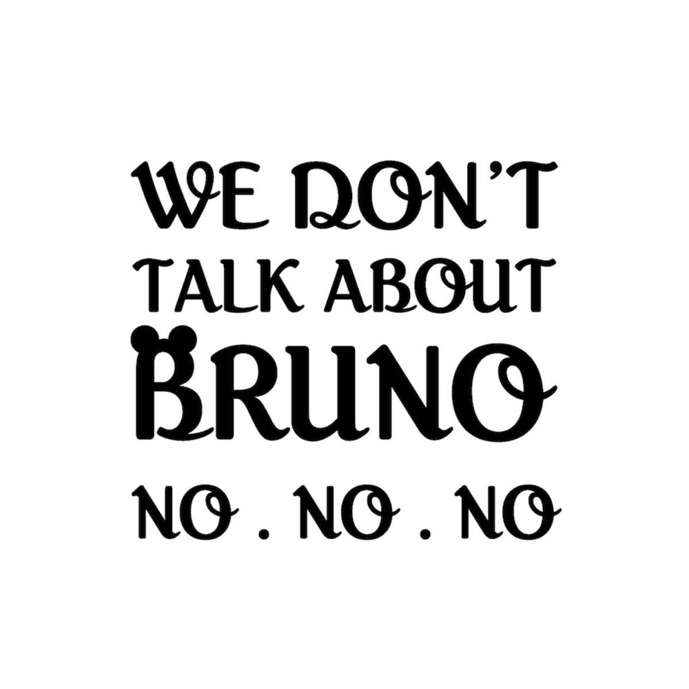 MR-3182023143750-we-dont-talk-about-bruno-svg-encanto-shirt-design-image-1.jpg