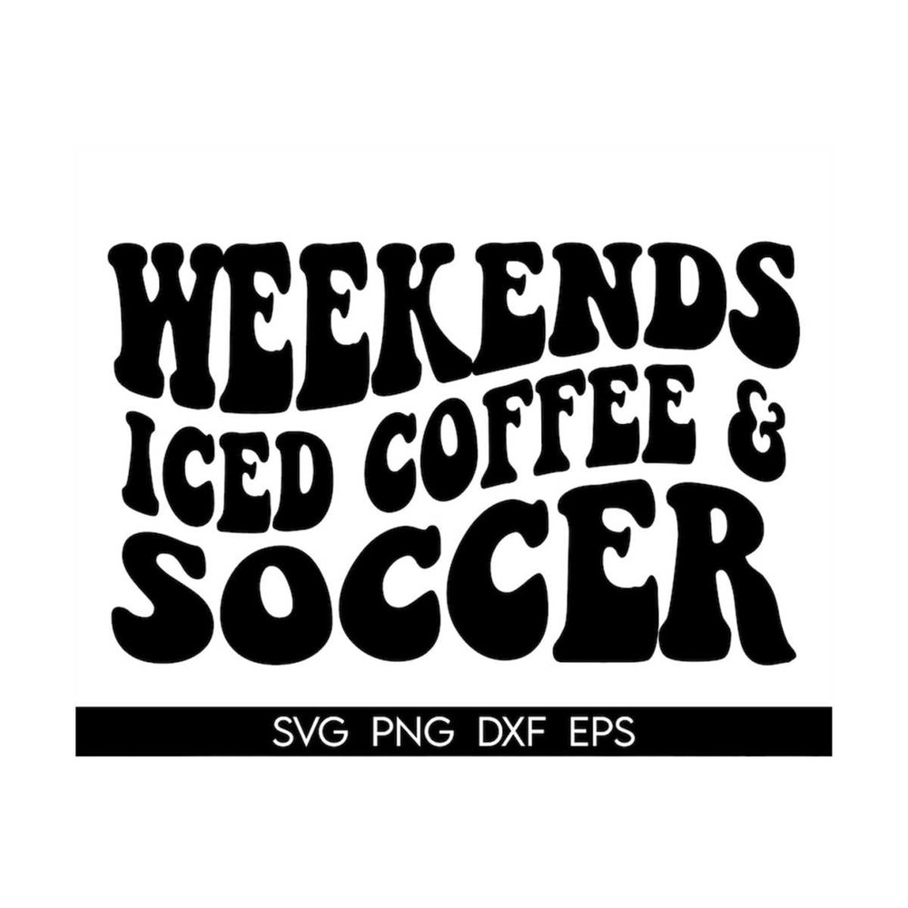 MR-3182023144444-weekends-iced-coffee-and-soccer-svg-soccer-mama-svg-trendy-image-1.jpg