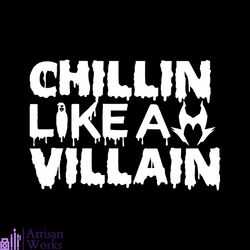 chillin like a villain svg, halloween svg, maleficent svg, halloween ghost svg