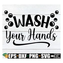 wash your hands, funny bathroom wall decor svg, bathroom decal svg, restroom decal svg, half bath wall decal svg, housew