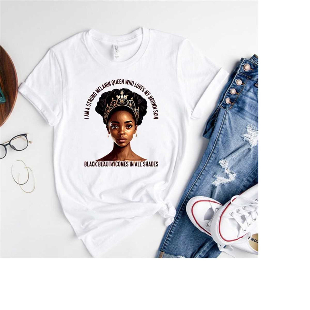 MR-3182023153134-melanin-queen-shirtblack-queen-shirti-am-a-strong-melanin-image-1.jpg