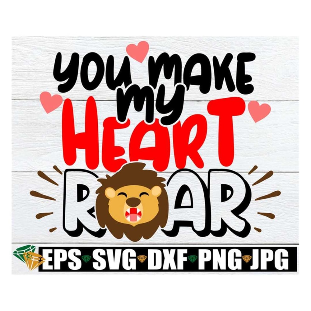 MR-318202315378-you-make-my-heart-roar-kids-valentines-day-valentines-day-image-1.jpg