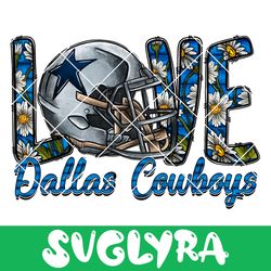 Love Dallas Cowboy PNG, Love PNG, Instant Download, Western Design, Blue Design, Digital Download, Sublimation Designs