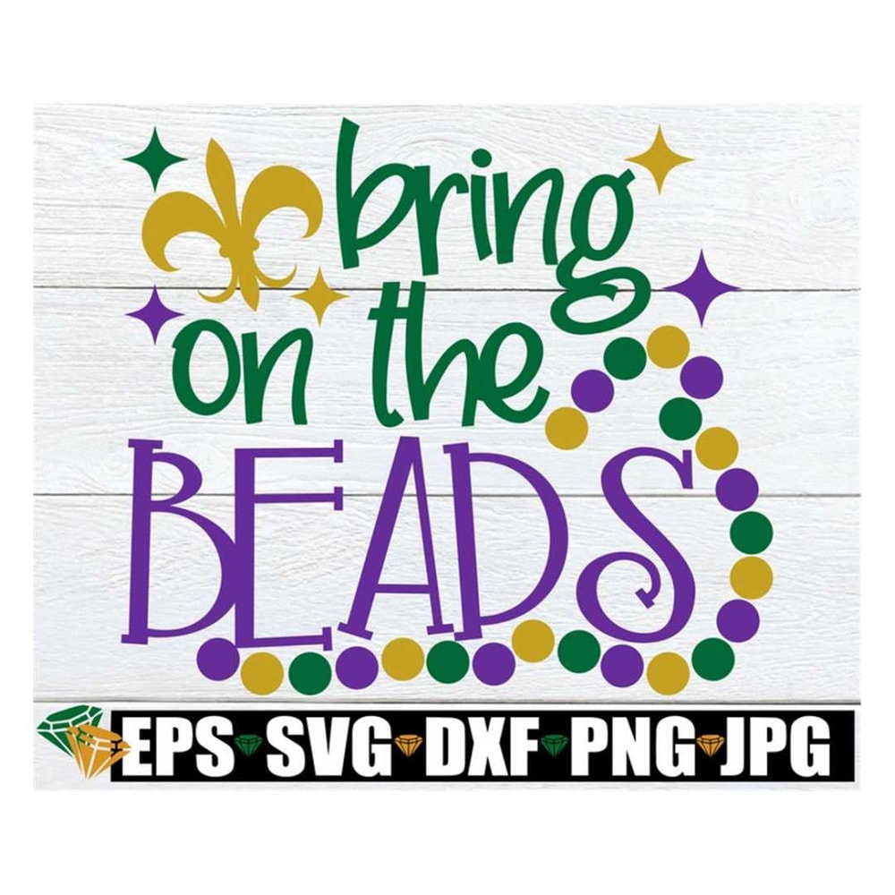 MR-3182023154313-bring-on-the-beads-mardi-gras-svg-mardi-gras-trip-svg-mardi-image-1.jpg