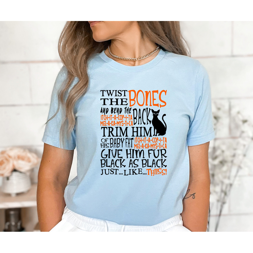 Twist The Bones Shirt Gift For Halloween, Halloween Cat Shirt, Black Cat Tshirt, Halloween Clothing, Witch Spell Tee, Hocus Pocus Shirt Gift - 3.jpg